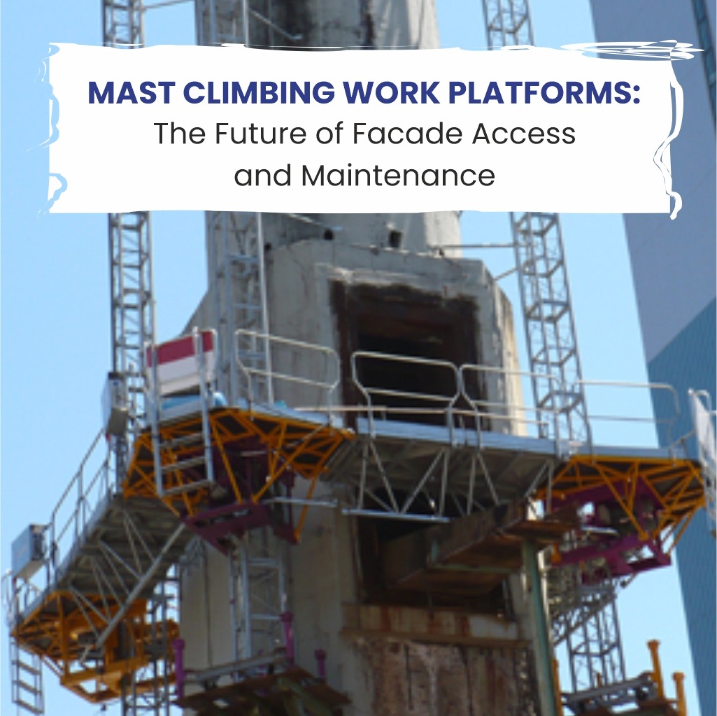 mast climbing work platform